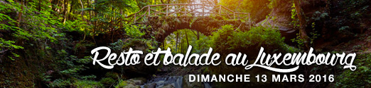 Resto & balade au Luxembourg
